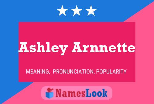 Ashley Arnnette Naam Poster