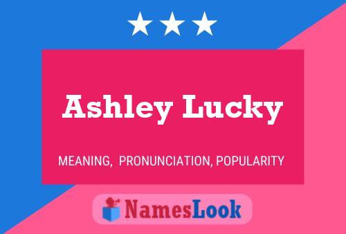 Ashley Lucky Naam Poster