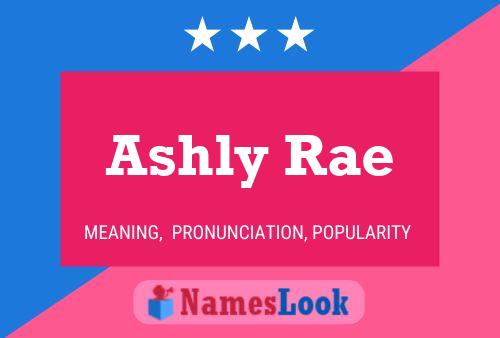 Ashly Rae Naam Poster