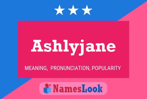 Ashlyjane Naam Poster