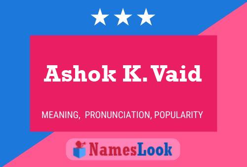 Ashok K. Vaid Naam Poster