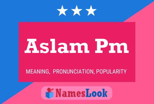 Aslam Pm Naam Poster