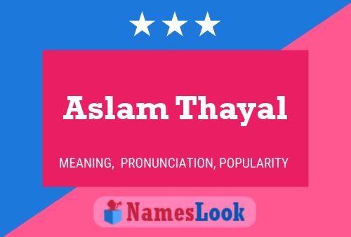 Aslam Thayal Naam Poster