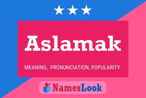 Aslamak Naam Poster