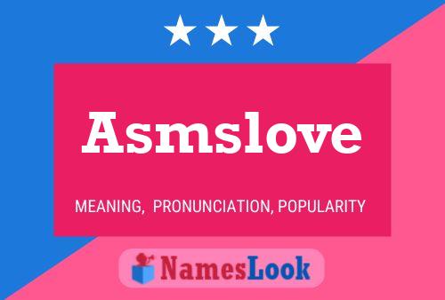 Asmslove Naam Poster