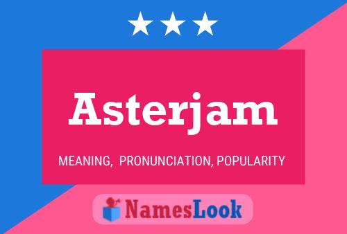 Asterjam Naam Poster