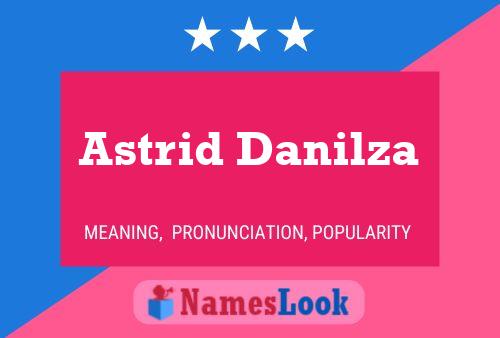 Astrid Danilza Naam Poster