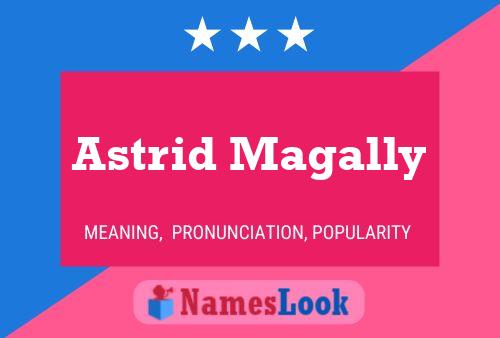 Astrid Magally Naam Poster