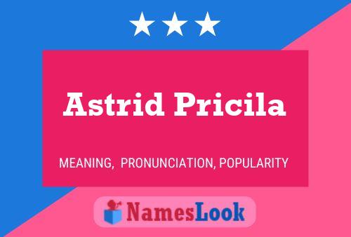 Astrid Pricila Naam Poster