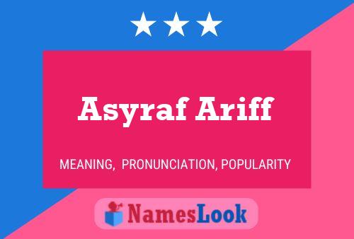 Asyraf Ariff Naam Poster