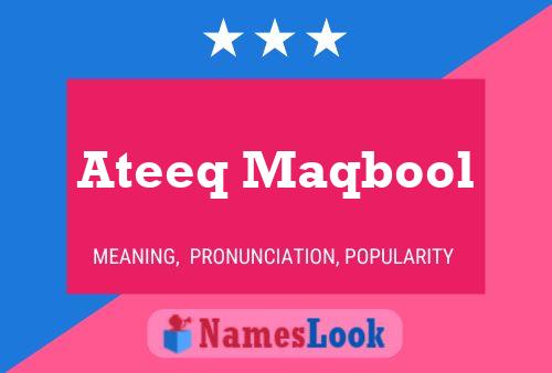 Ateeq Maqbool Naam Poster