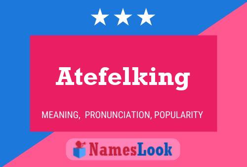 Atefelking Naam Poster