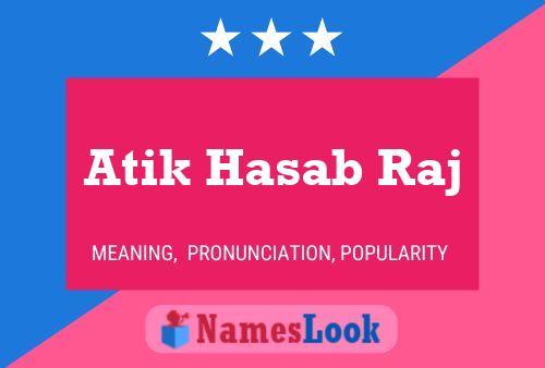 Atik Hasab Raj Naam Poster