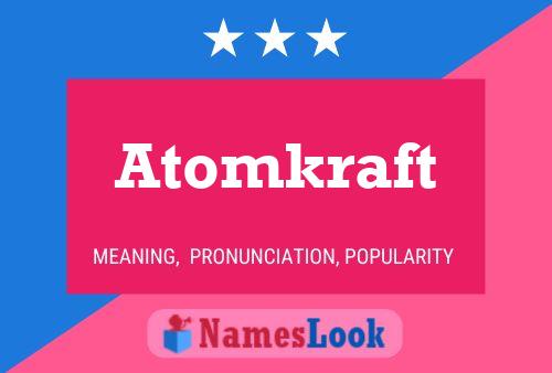 Atomkraft Naam Poster