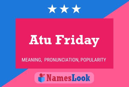 Atu Friday Naam Poster