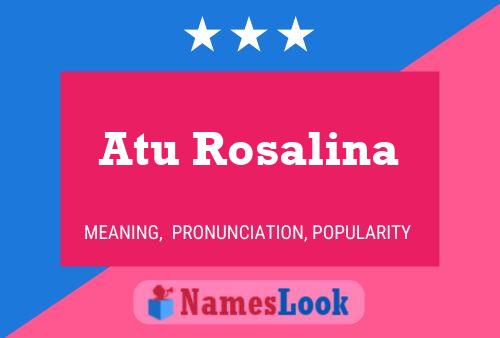 Atu Rosalina Naam Poster