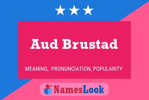 Aud Brustad Naam Poster