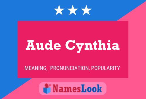 Aude Cynthia Naam Poster