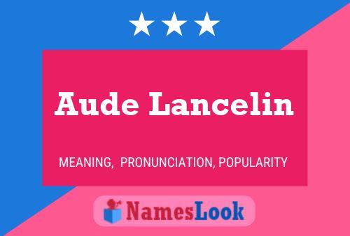 Aude Lancelin Naam Poster