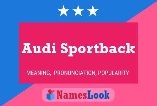 Audi Sportback Naam Poster