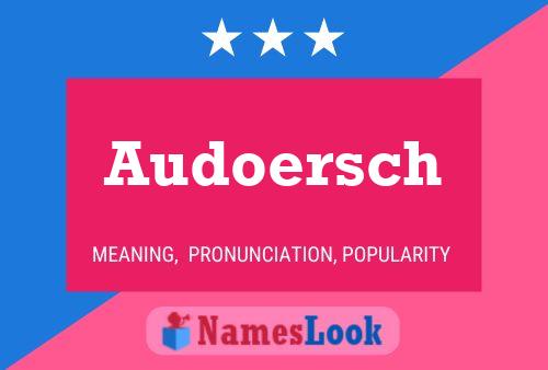 Audoersch Naam Poster