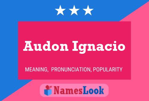 Audon Ignacio Naam Poster