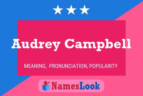 Audrey Campbell Naam Poster