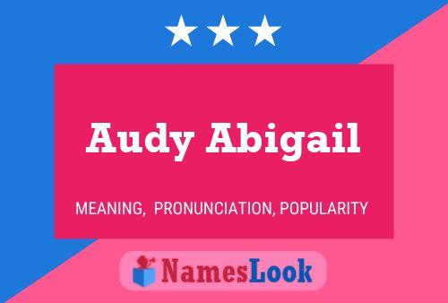 Audy Abigail Naam Poster