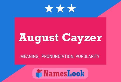 August Cayzer Naam Poster