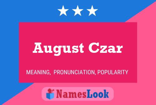 August Czar Naam Poster