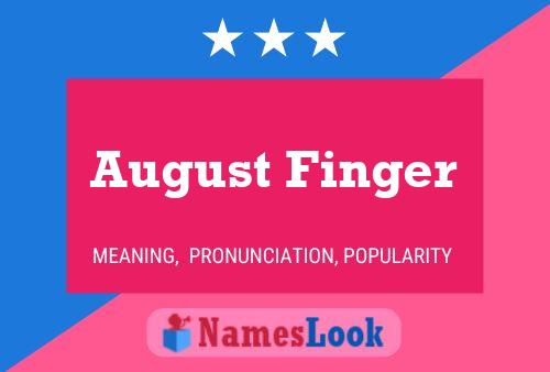 August Finger Naam Poster