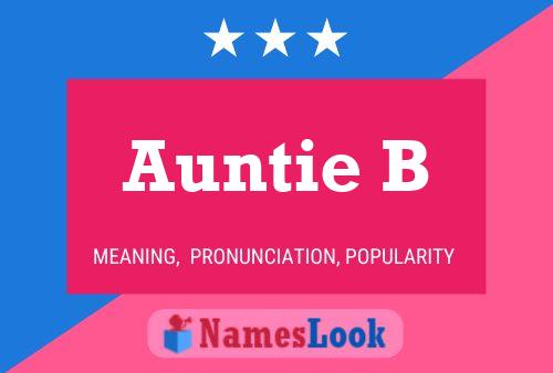 Auntie B Naam Poster