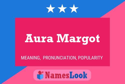 Aura Margot Naam Poster