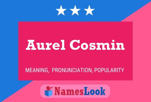 Aurel Cosmin Naam Poster