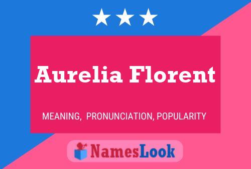 Aurelia Florent Naam Poster