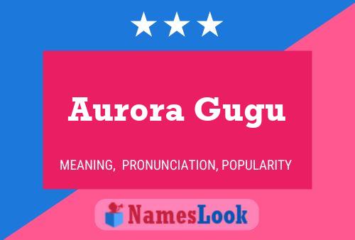 Aurora Gugu Naam Poster