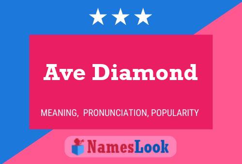 Ave Diamond Naam Poster