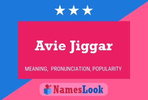 Avie Jiggar Naam Poster