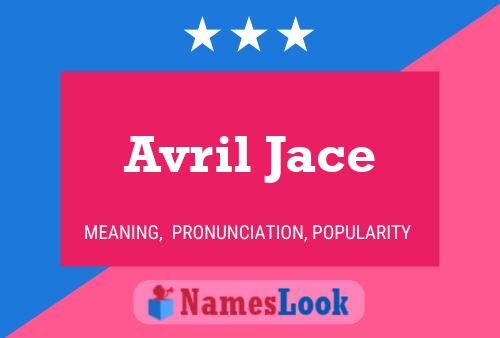 Avril Jace Naam Poster