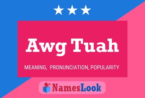 Awg Tuah Naam Poster