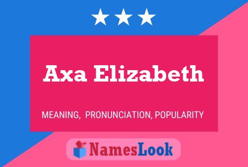 Axa Elizabeth Naam Poster