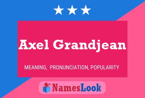 Axel Grandjean Naam Poster