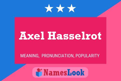 Axel Hasselrot Naam Poster