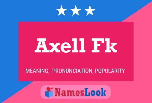 Axell Fk Naam Poster