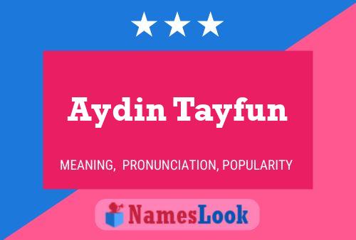 Aydin Tayfun Naam Poster