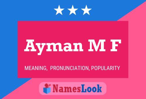 Ayman M F Naam Poster