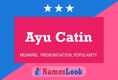 Ayu Catin Naam Poster