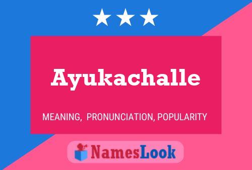 Ayukachalle Naam Poster