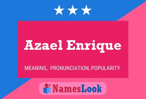 Azael Enrique Naam Poster