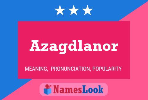 Azagdlanor Naam Poster